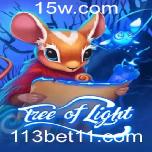 TreeofLight: A Jornada Mágica e as Estratégias de 113bet